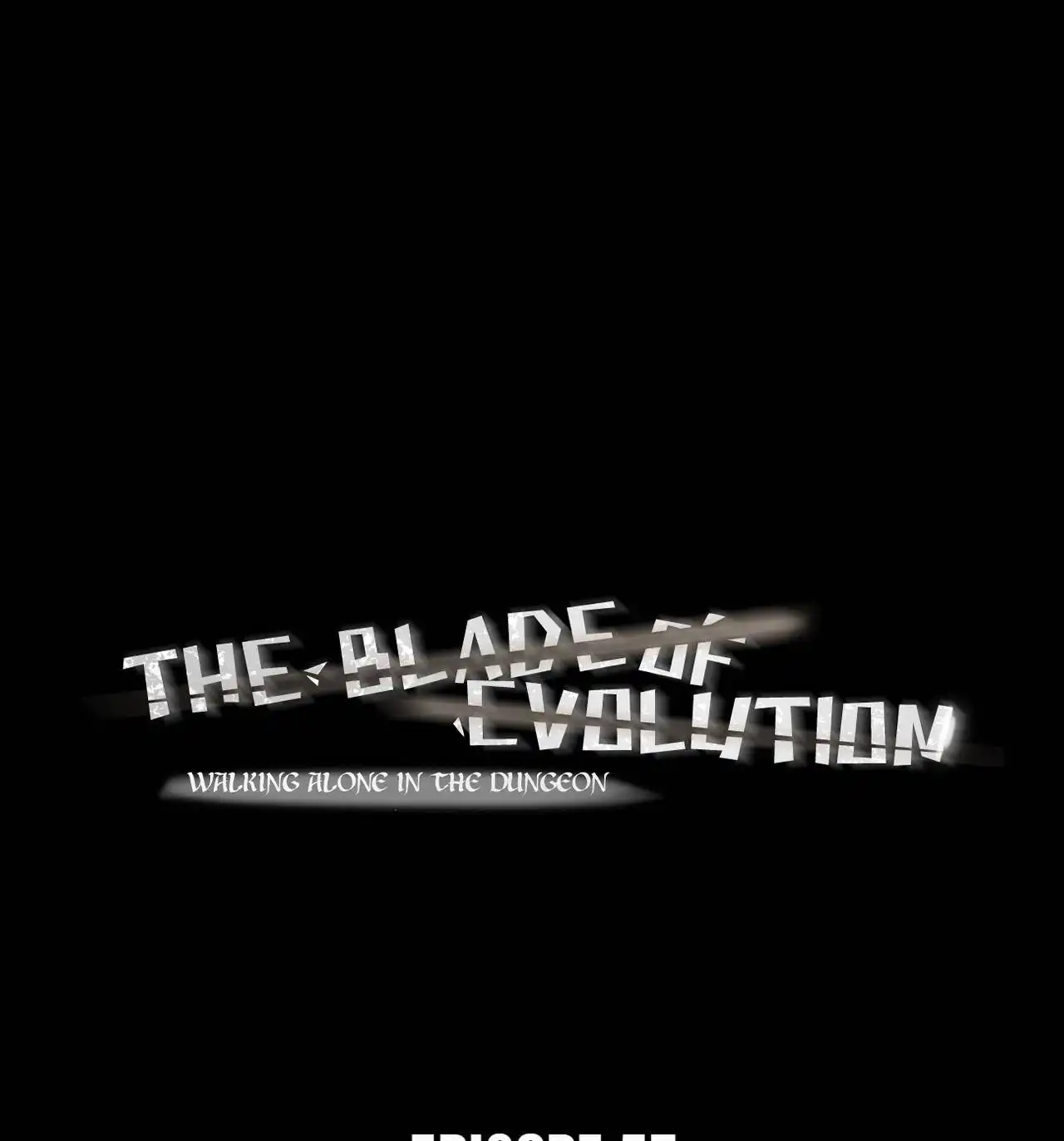 The Blade of Evolution-Walking Alone in the Dungeon Chapter 61 1